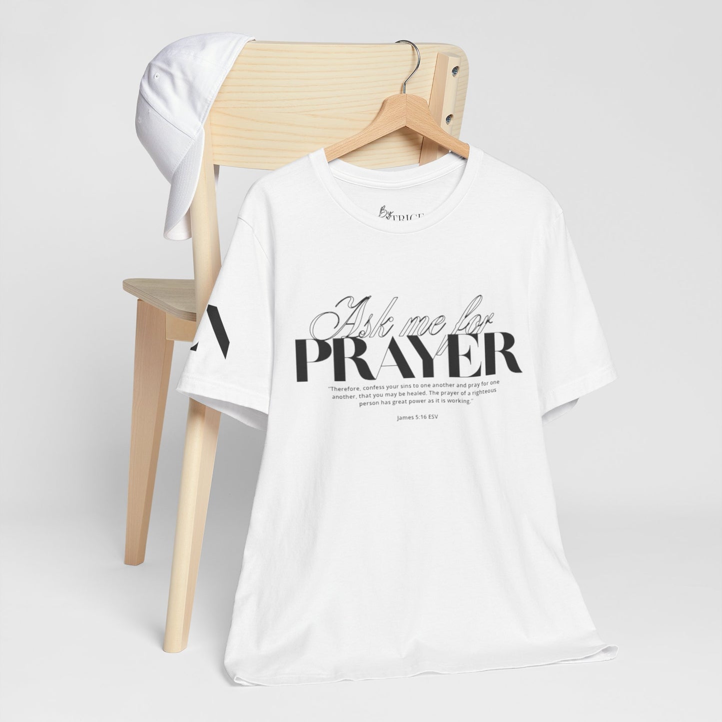 Ask Me for Prayer T-Shirt — Faith Inspirational Graphic Tee