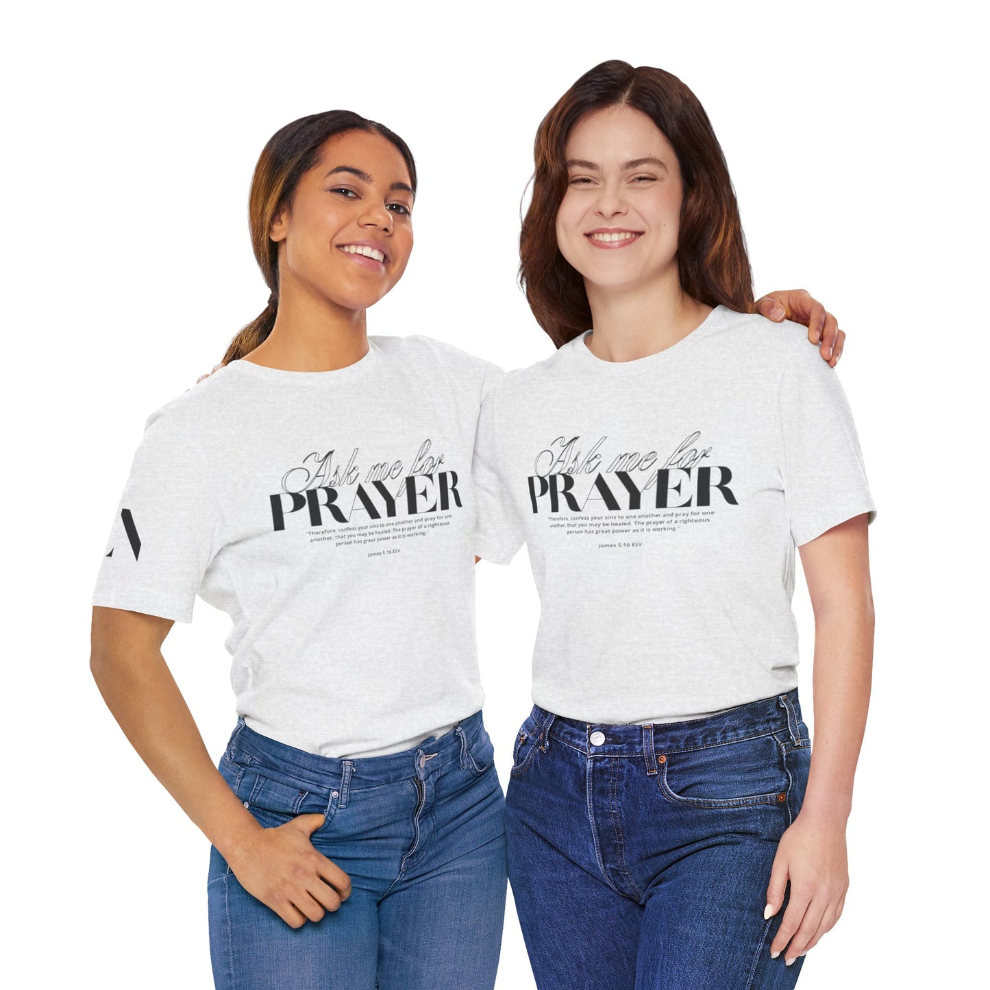 Ask Me for Prayer T-Shirt — Faith Inspirational Graphic Tee